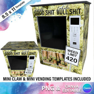 Kush, Inhale then Exhale, 420 MINI Vending and Claw Design Templates